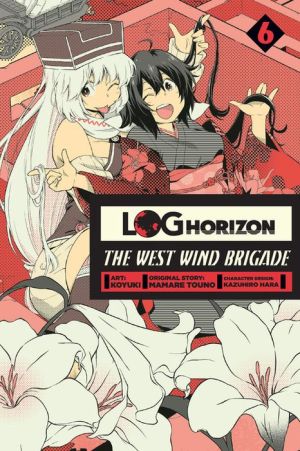 Log Horizon: The West Wind Brigade, Vol. 6