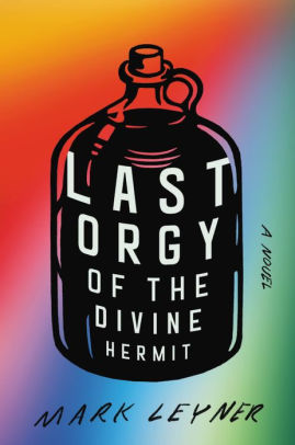 Last Orgy of the Divine Hermit