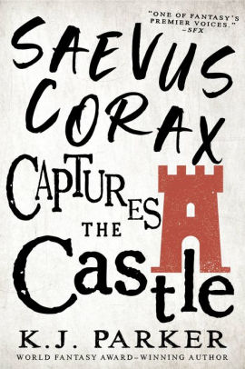 Saevus Corax Captures the Castle