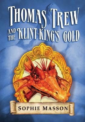 Thomas Trew and the Klint-King's Gold