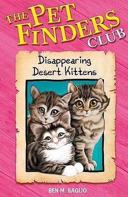 The Disappearing Desert Kittens