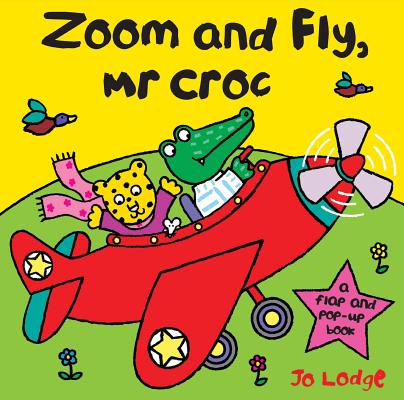 Zoom and Fly, Mr. Croc