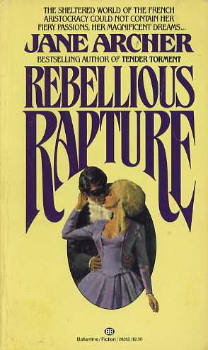 Rebellious Rapture