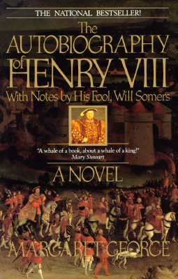 Autobiography of Henry VIII