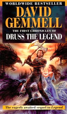 The First Chronicles of Druss the Legend