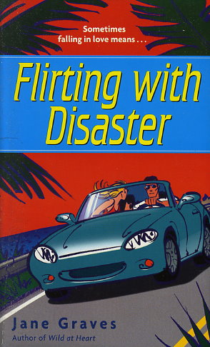 Flirting With Disaster