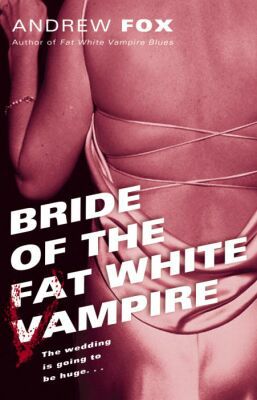 Bride of the Fat White Vampire