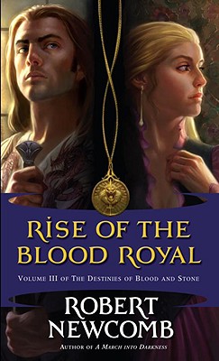 The Rise of the Blood Royal