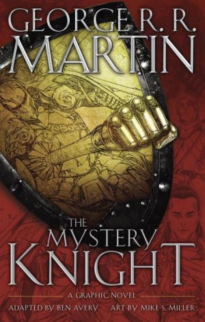 The Mystery Knight: A Graphic Novel