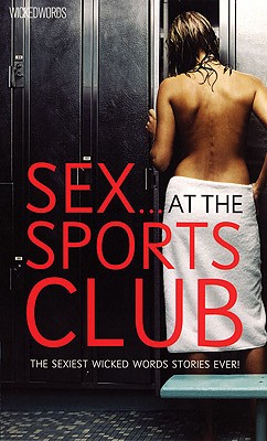 Sex at the Sports Club