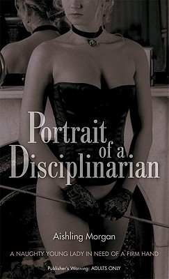 Portrait of a Disciplinarian