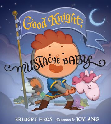 Good Knight, Mustache Baby