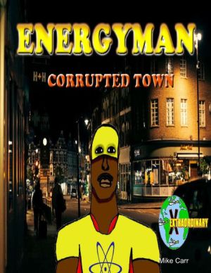 Energyman 2 Corrupted Town