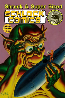 Shrunk & Super Size Schlock Comics