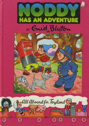 Noddy Has an Adventure