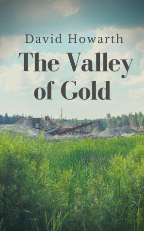 The Valley of Gold // A Tale of the Saskatchewan