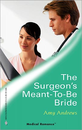 The Surgeon's Meant-To-Be Bride