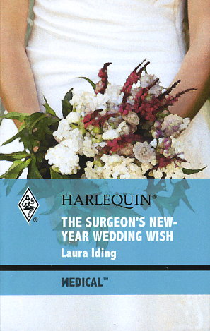 The Surgeon's New-Year Wedding Wish