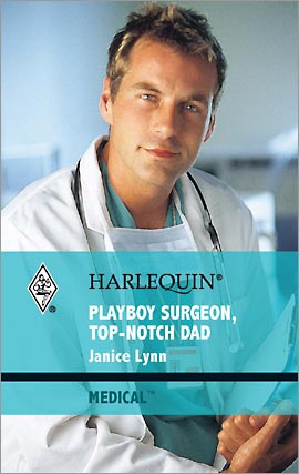 Playboy Heart Surgeon, Top-Notch Dad