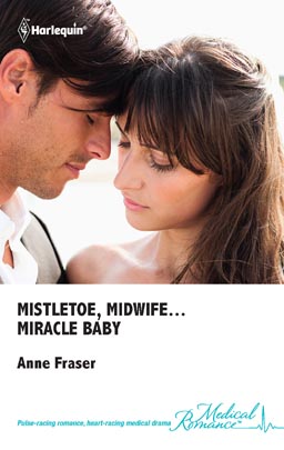 Mistletoe, Midwife...Miracle Baby