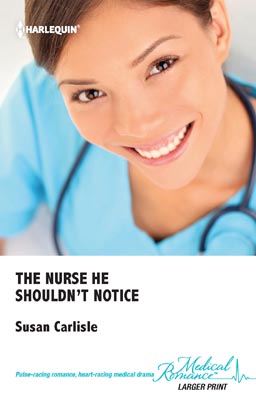 The Nurse He Shouldn't Notice