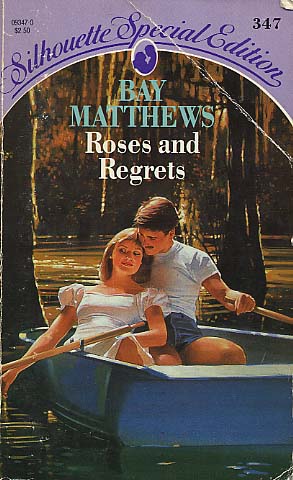 Roses and Regrets
