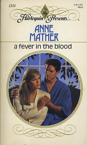 A Fever in the Blood