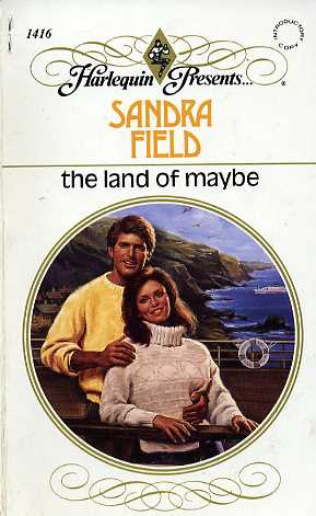 The Land of Maybe