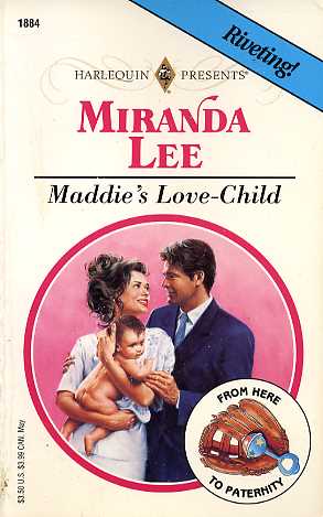 Maddie's Love Child
