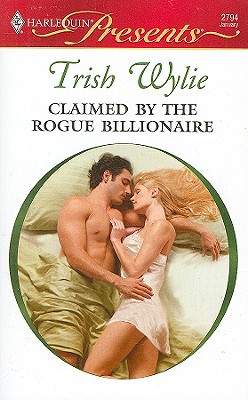 Claimed By The Rogue Billionaire // Claimed by the Billionaire Bad Boy