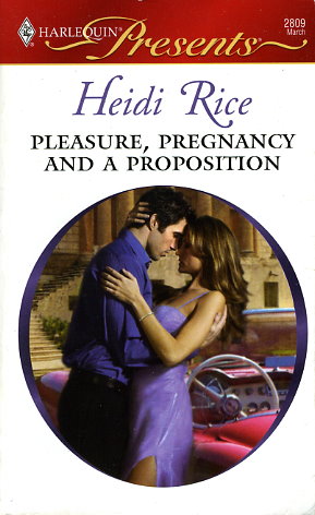 Pleasure, Pregnancy and a Proposition