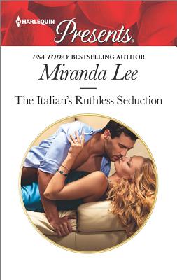 The Italian's Ruthless Seduction