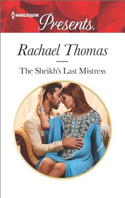 The Sheikh's Last Mistress