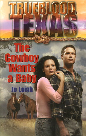 The Cowboy Wants a Baby