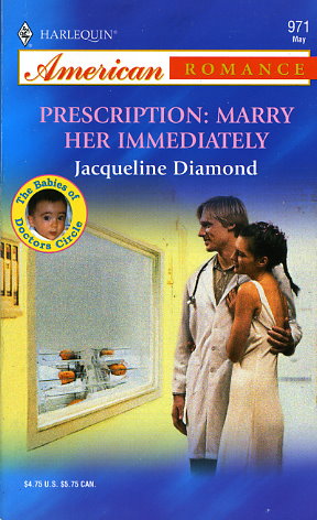Prescription: Marry Her Immediately