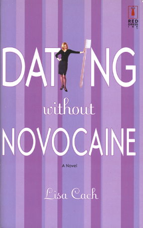 Dating Without Novocaine