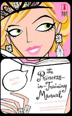 The Princess-in-Training Manual
