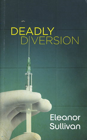 Deadly Diversion