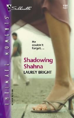 Shadowing Shahna