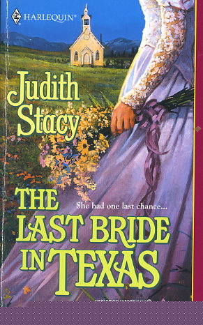 The Last Bride in Texas