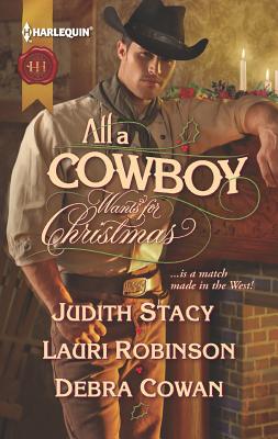 All a Cowboy Wants for Christmas: Once Upon A Frontier Christmas