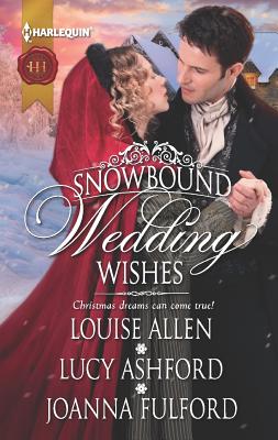 Snowbound Wedding Wishes: An Earl Beneath the Mistletoe
