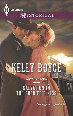 Salvation in the Sheriff's Kiss