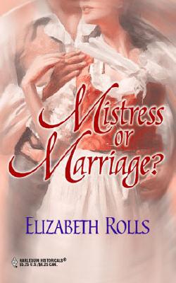 Mistress or Marriage?