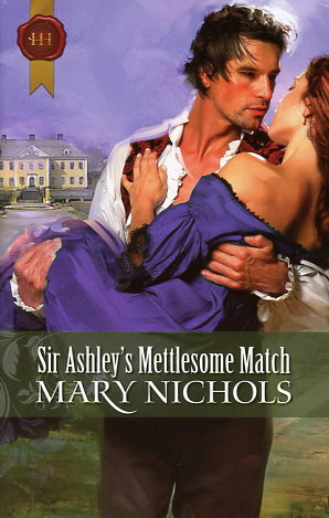 Sir Ashley's Mettlesome Match