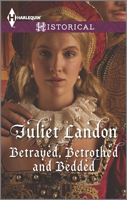 Betrayed, Betrothed and Bedded