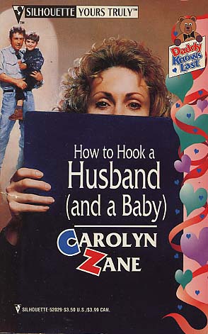 How To Hook a Husband (and a Baby)
