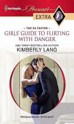 Girls' Guide to Flirting with Danger