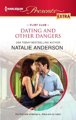 Dating and Other Dangers