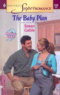 The Baby Plan by Susan Gable - FictionDB